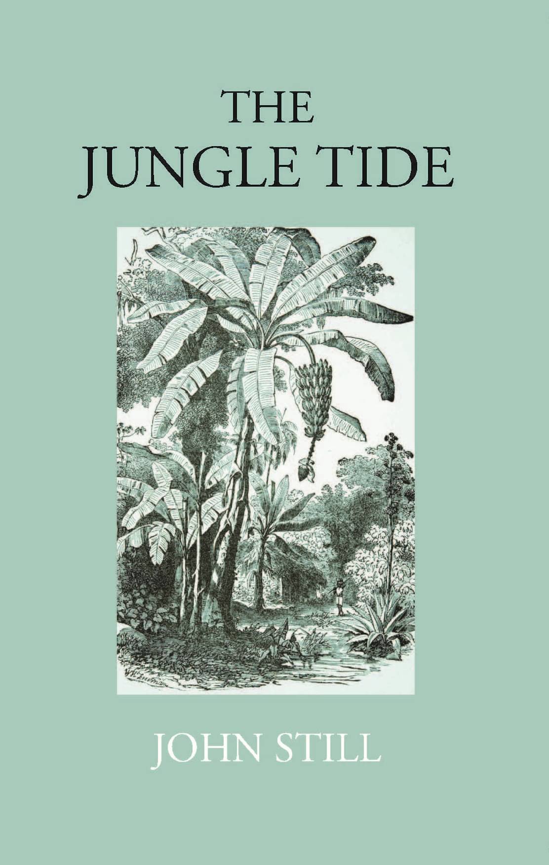     			The Jungle Tide [Hardcover]
