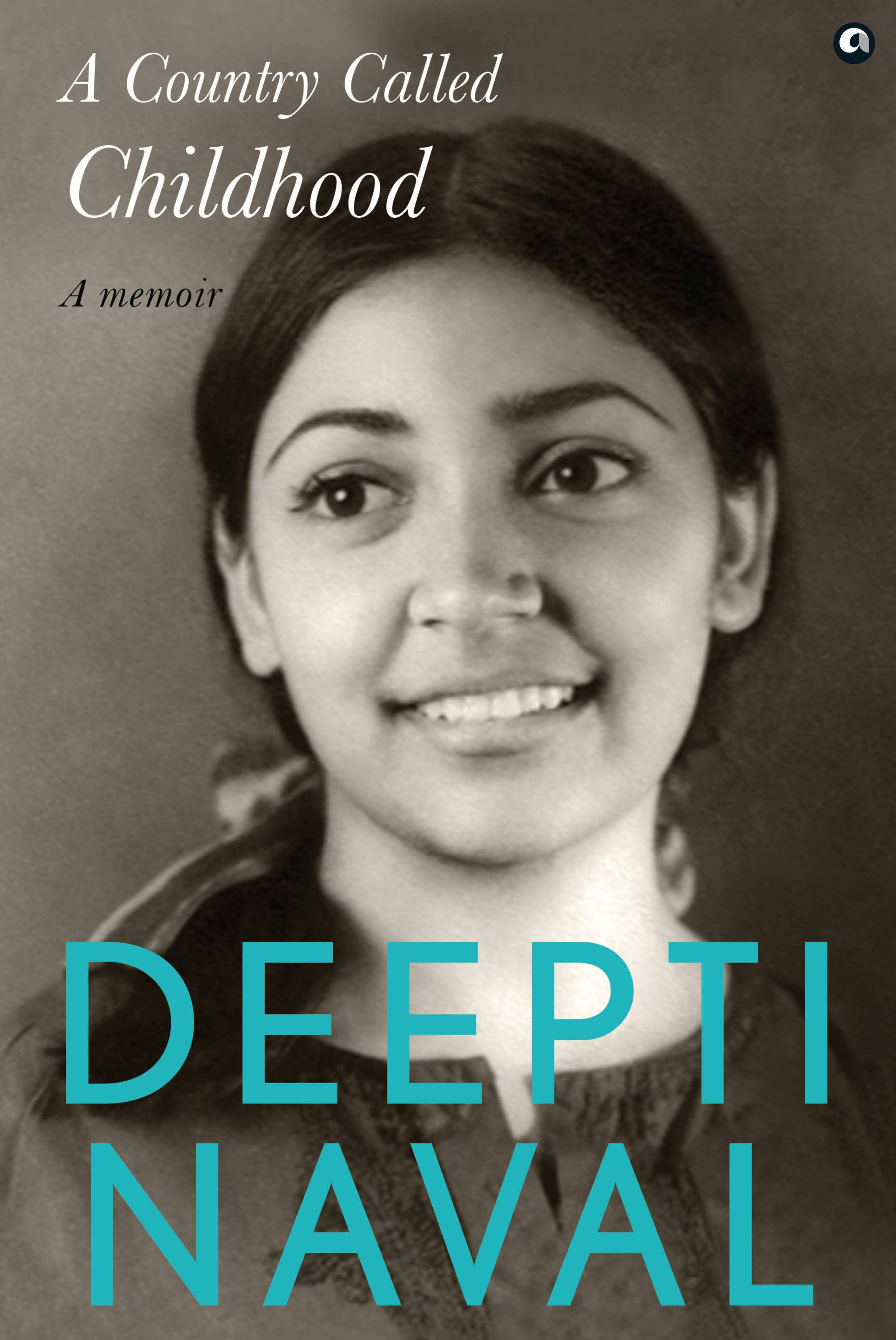 A COUNTRY CALLED CHILDHOOD : A Memoir