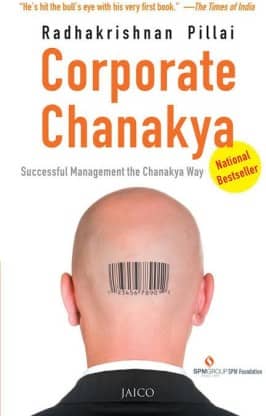 Corporate Chanakya on Management  (English, Paperback, Pillai Radhakrishnan)