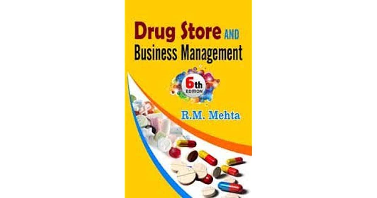 DRUG STORE AND BUSINESS MANAGEMENT  (English, Paperback, R.M MEHTA)