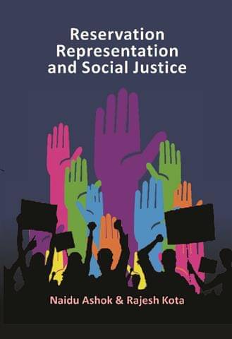 Reservation Representation And Social Justice Reservation Representation And Social Justice