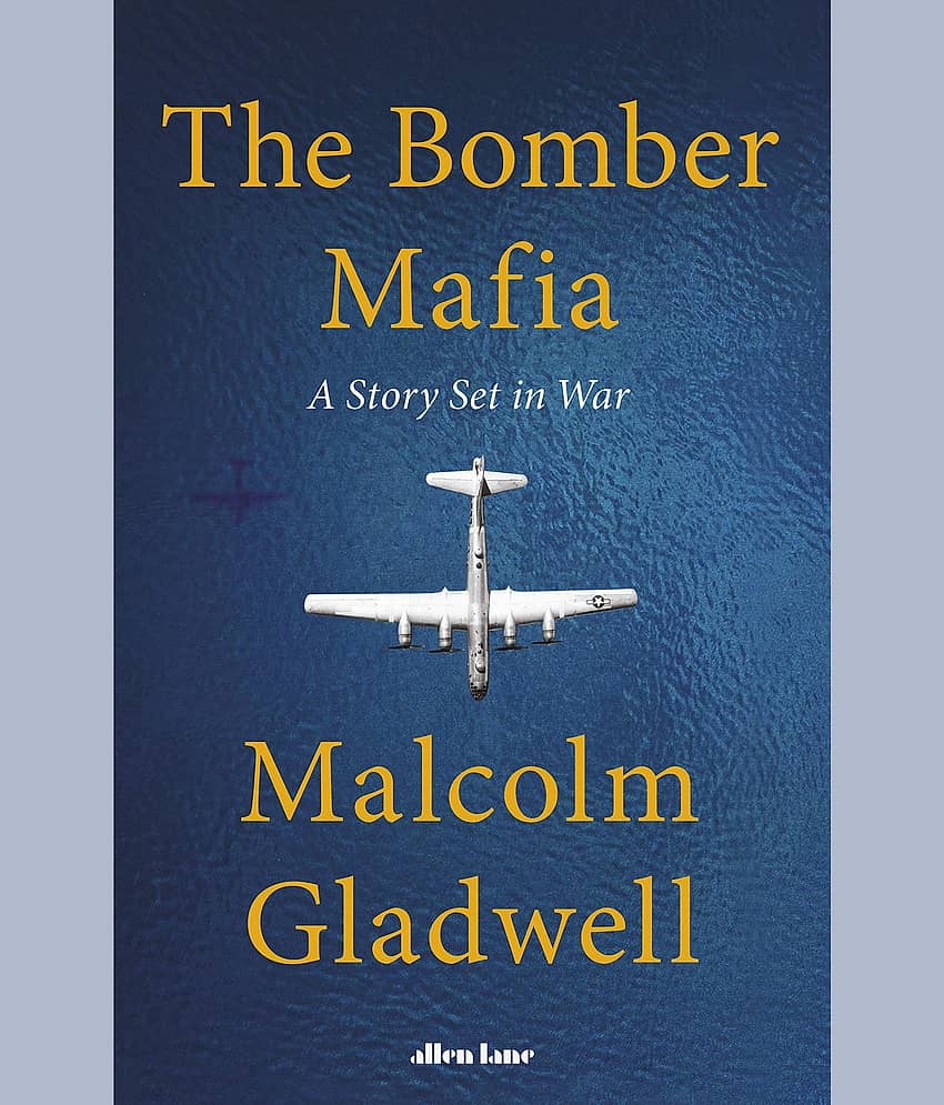 The Bomber Mafia: A Story Set in War Paperback – 27 April 2021 by Malcolm Gladwell - Stationery | Buy online on ZillyBuy
