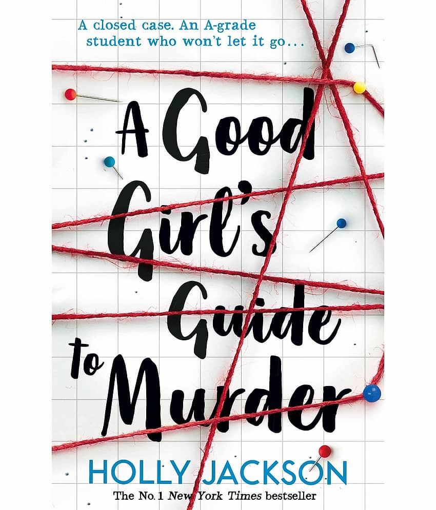 The Good Girl's Guide to Murder: Book 1 (A Good Girl’s Guide to Murder) (A Good Girl’s Guide to Murder) Paperback 1 May 2019 by Holly Jackson - Stationery | Buy online on ZillyBuy