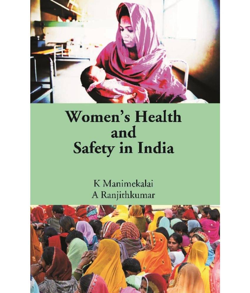 Women’s Health and Safety in India     			Women’s Health and Safety in India
