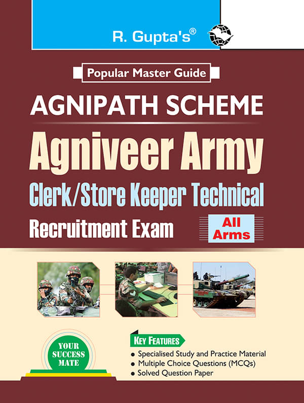 Agnipath : AGNIVEER ARMY (Clerk/Store Keeper Technical) Indian Army Exam Guide Agnipath : AGNIVEER ARMY (Clerk/Store Keeper Technical) Indian Army Exam Guide