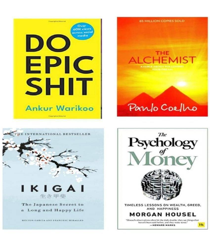 ( Combo of 4 books ) Do Epic Shit + The Alchemist + Psychology of Money + IKIGAI - Paperback ( Combo of 4 books ) Do Epic Shit + The Alchemist + Psychology of Money + IKIGAI - Paperback