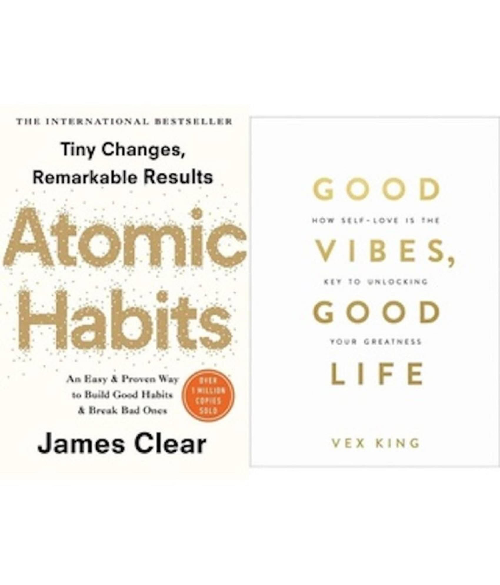     			Atomic Habits: The life-changing million copy bestseller & Good Vibes, Good Life: How Self-love Is the Key to Unlocking