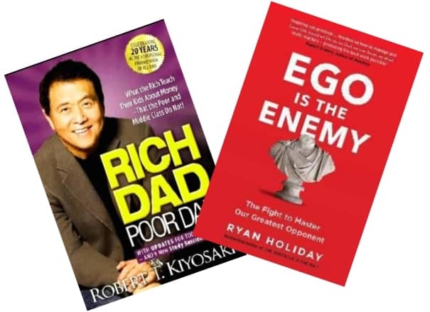 Rich Dad Poor Dad + Ego Is Enmy