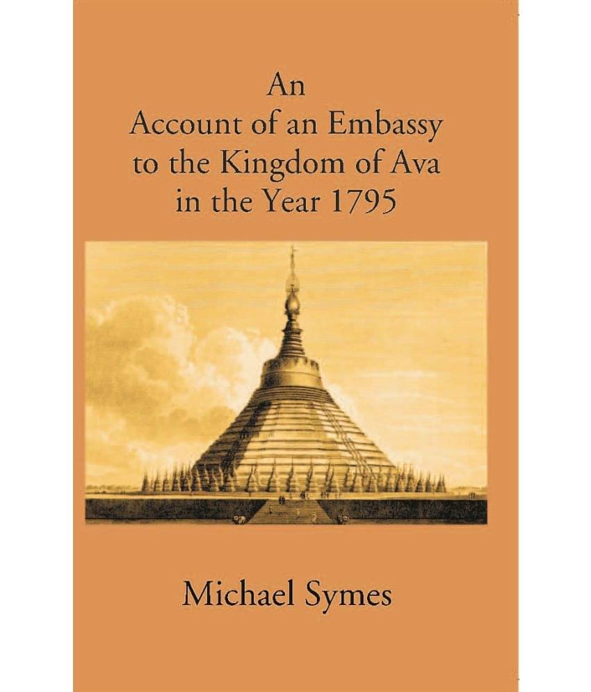     			Account Of An Embassy To The Kingdom Of Avain The Year 1795
