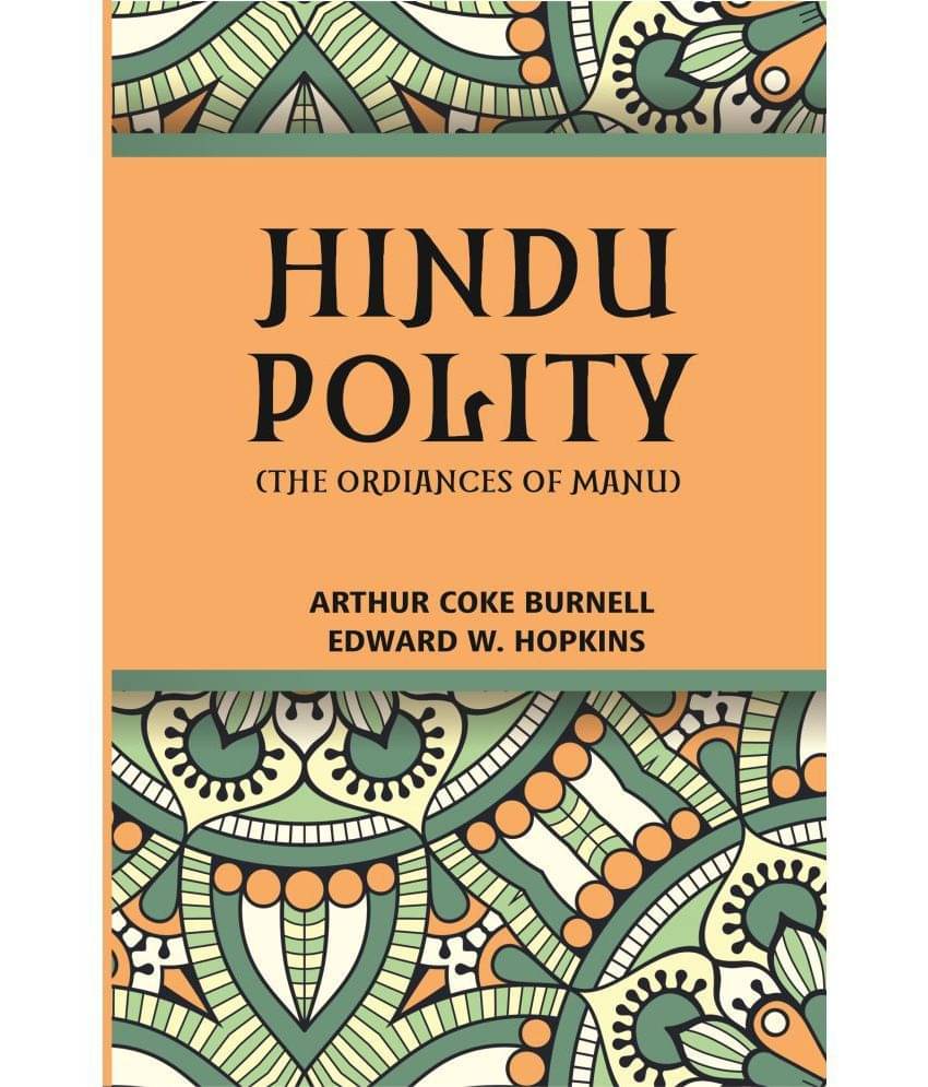     			Hindu Polity (The Ordinances Of Manu)