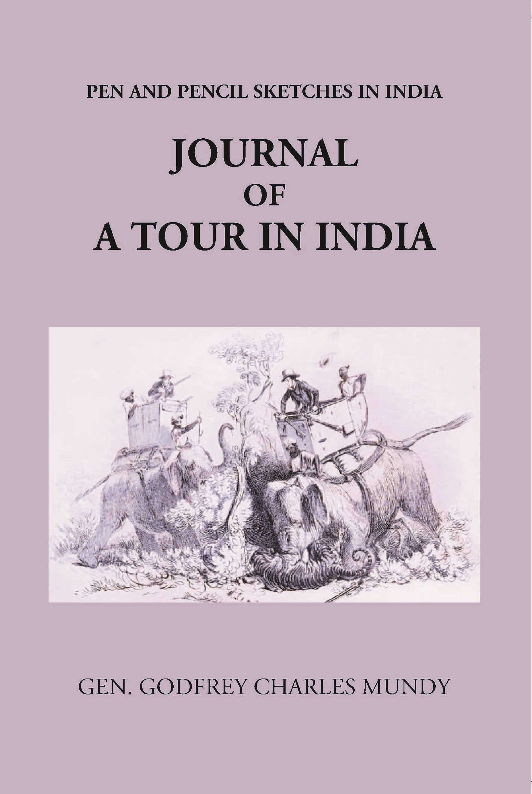     			Journal Of A Tour In India