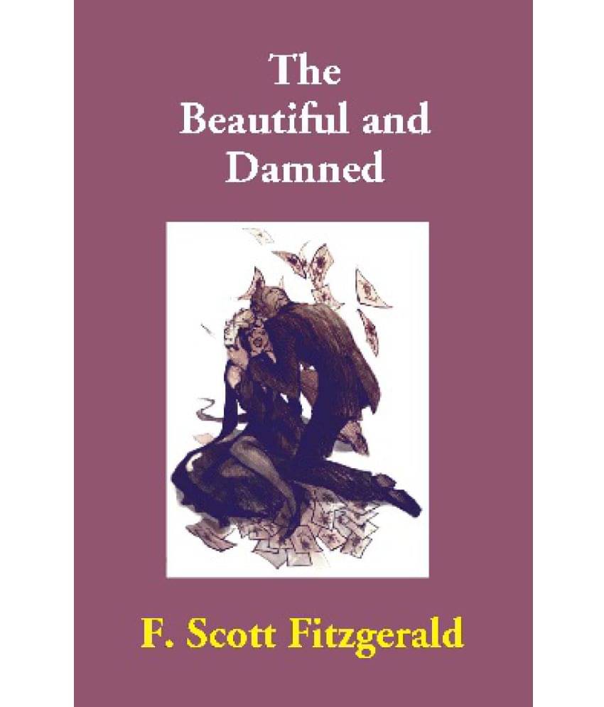     			The Beautiful and Damned
