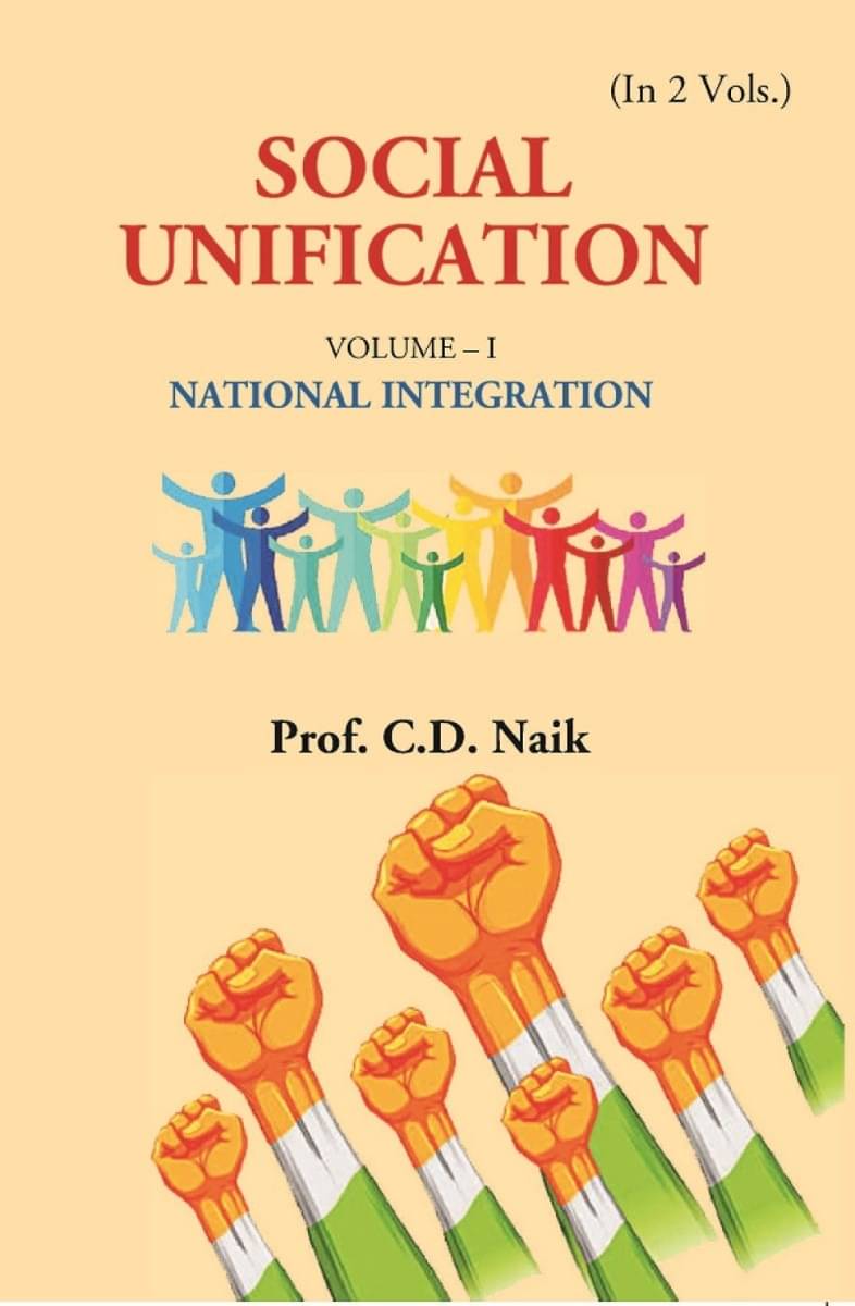     			Social Unification: NATIONAL INTEGRATION Volume 1st