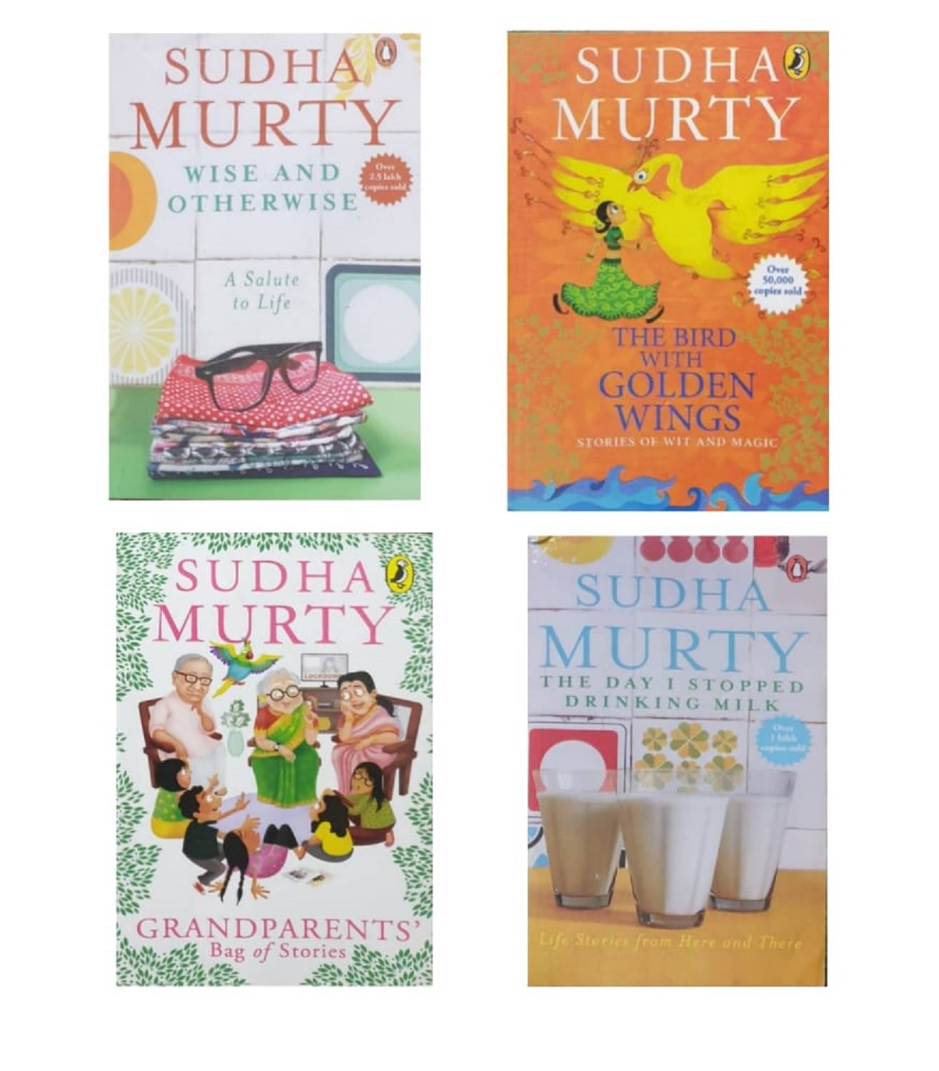 Grandparents Bag of Stories & The Bird with Golden Wings & The Day I Stopped Drinking Milk & Wise and Otherwise     			Grandparents Bag of Stories & The Bird with Golden Wings & The Day I Stopped Drinking Milk & Wise and Otherwise