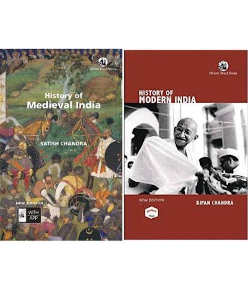 History Of Modern Inndia & History Of Medieval India , BIPIN CHANDRA, SATISH CHNADRA) History Of Modern Inndia & History Of Medieval India , BIPIN CHANDRA, SATISH CHNADRA)
