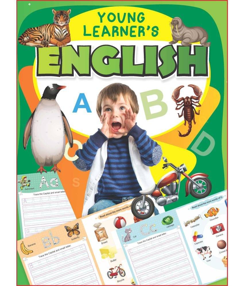 NURSERY ENGLISH YOUNG LRARNERS - WRITING AND PRACTICE BOOK FOR PRE AND NURSERY KIDS NURSERY ENGLISH YOUNG LRARNERS - WRITING AND PRACTICE BOOK FOR PRE AND NURSERY KIDS