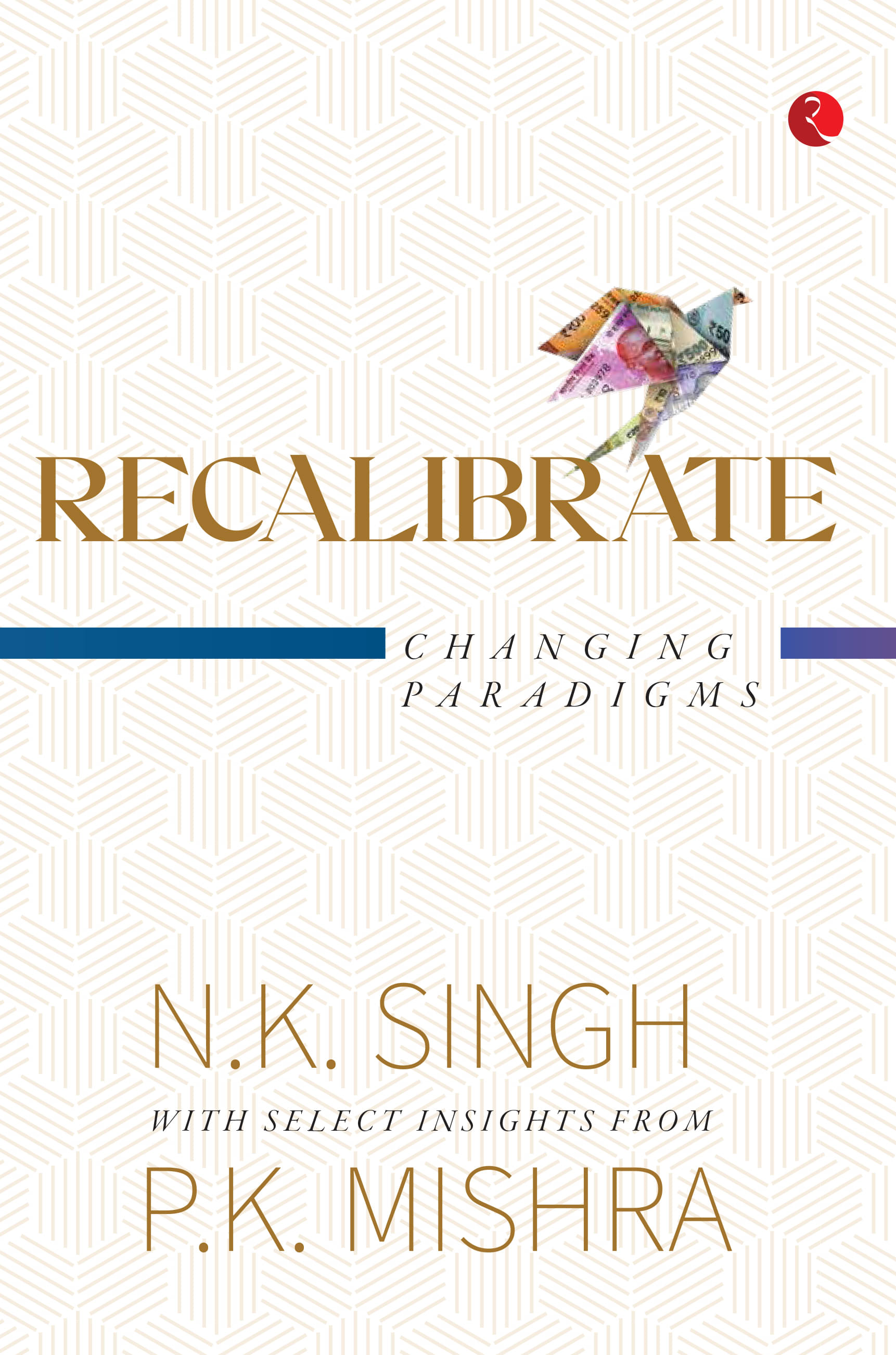    			RECALIBRATE: Changing Paradigms