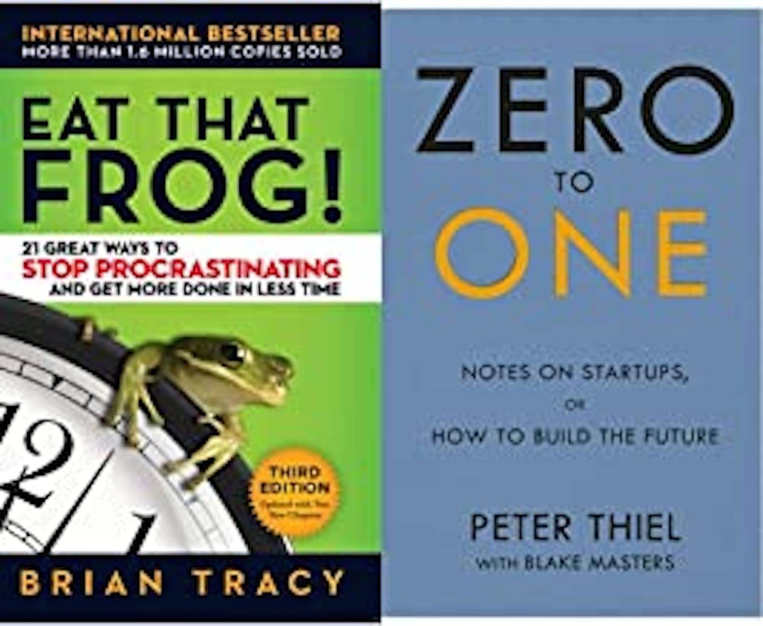     			Eat That Frog + Zero To One