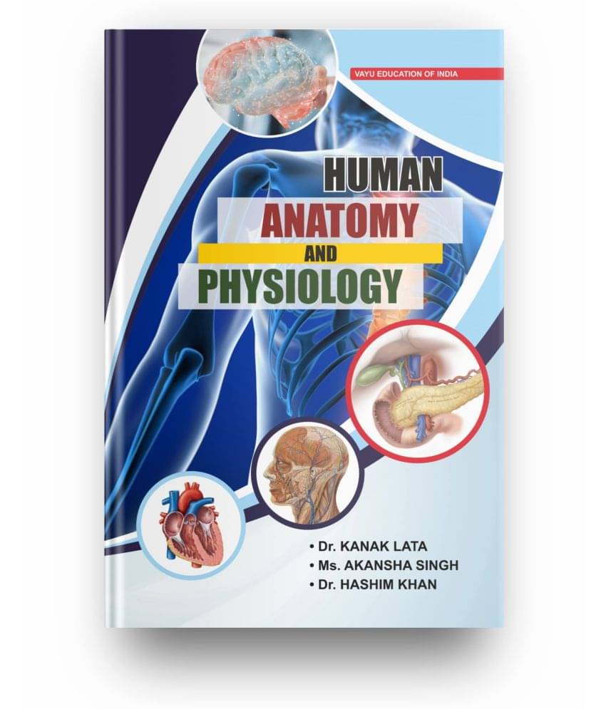 Human Anatomy And Physiology, Whole Syllabus Of Human Anatomy And Physiology Is Covered, Take A Closer Look At Human Anatomy And Physiology Human Anatomy And Physiology, Whole Syllabus Of Human Anatomy And Physiology Is Covered, Take A Closer Look At Human Anatomy And Physiology