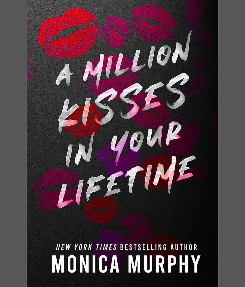 A Million Kisses in Your Lifetime Paperback 13 May 2022 by Monica Murphy - Stationery | Buy online on ZillyBuy