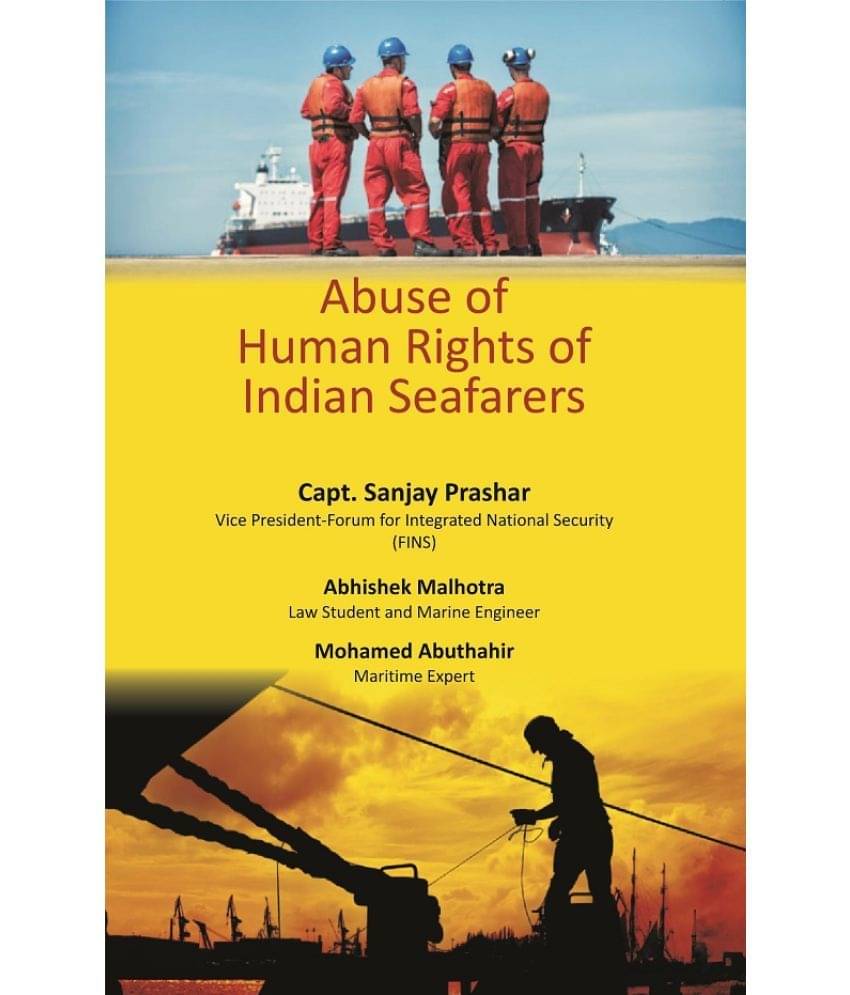     			Abuse Of Human Rights Of Indian Seafarers
