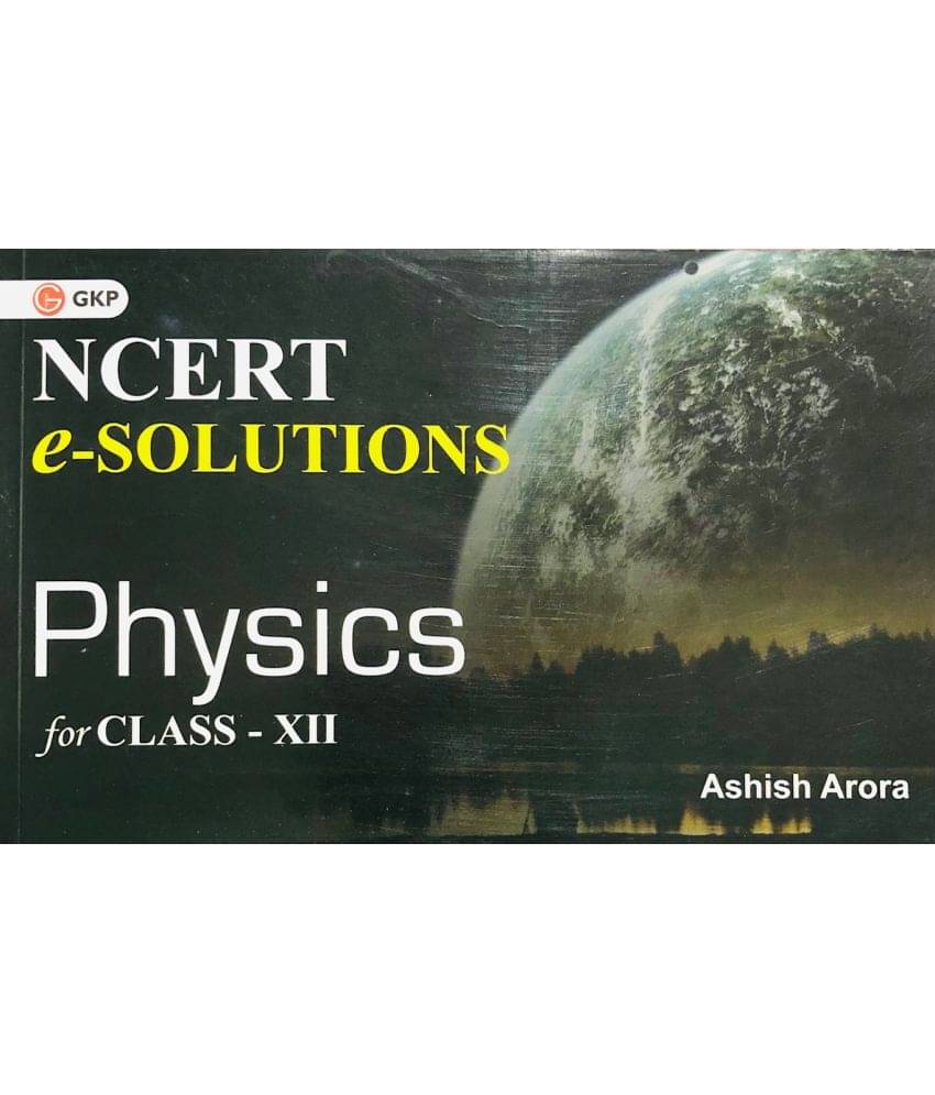    			NCERT e-Solutions Physics for Class-XII