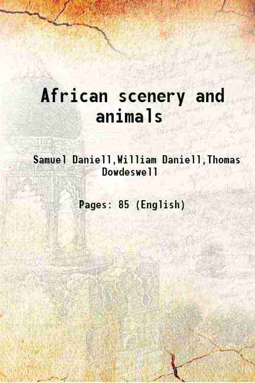     			African scenery and animals 1804 [Hardcover]