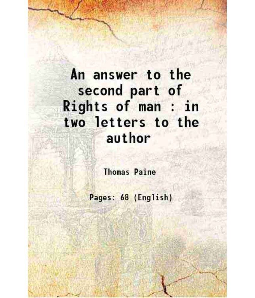     			An answer to the second part of Rights of man : in two letters to the author 1792 [Hardcover]