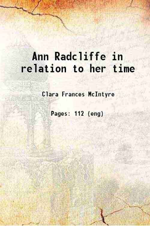     			Ann Radcliffe in relation to her time 1920 [Hardcover]