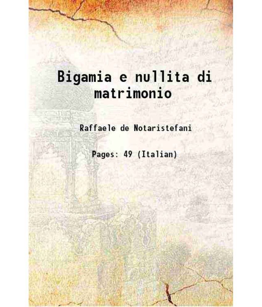     			Bigamia e nullita di matrimonio 1896 [Hardcover]