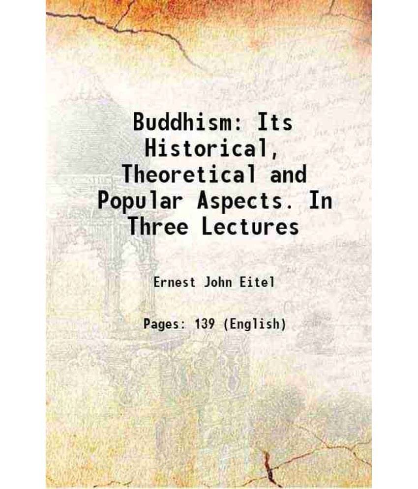     			Buddhism: Its Historical Theoretical and Popular Aspects. In Three Lectures Volume 2 1873 [Hardcover]