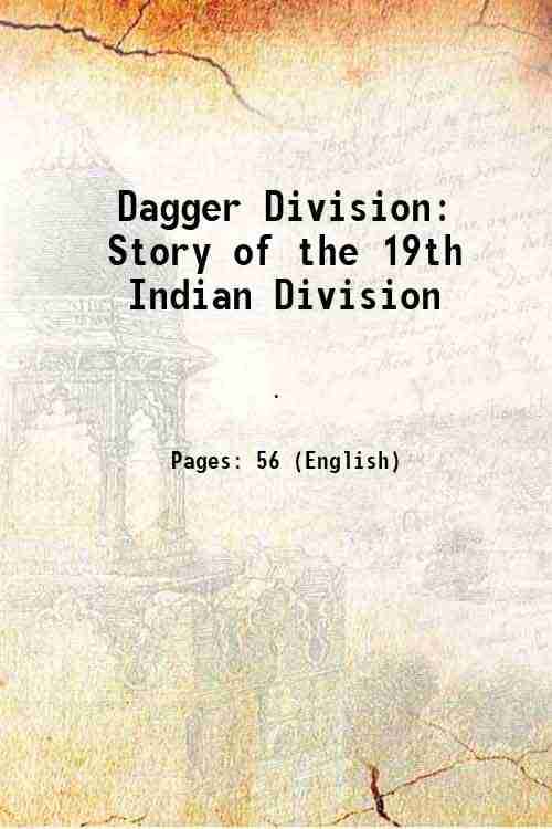    			Dagger Division Story of the 19th Indian Division [Hardcover]