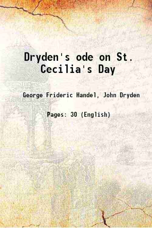     			Dryden's ode on St. Cecilia's Day 1784 [Hardcover]