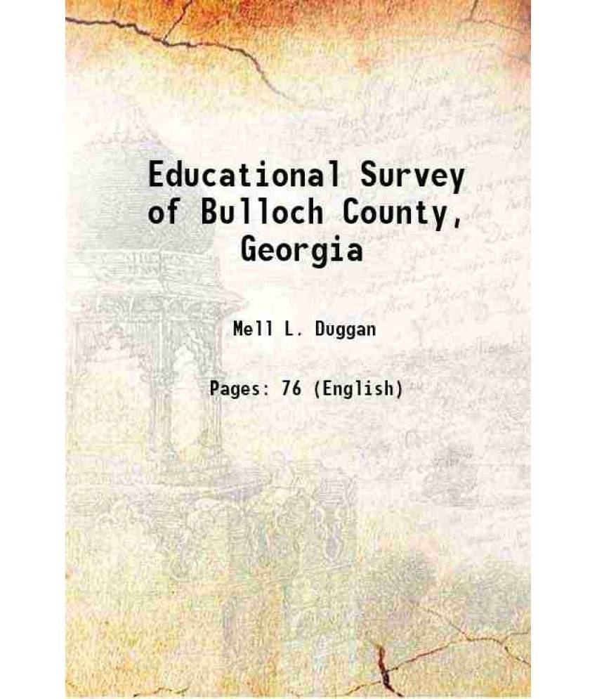     			Educational Survey of Bulloch County, Georgia 1915 [Hardcover]