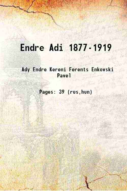     			Endre Adi 1877-1919 1900 [Hardcover]