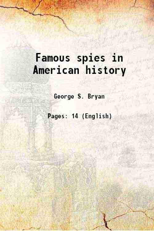     			Famous spies in American history 1921 [Hardcover]