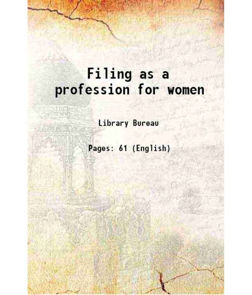     			Filing as a profession for women 1919 [Hardcover]