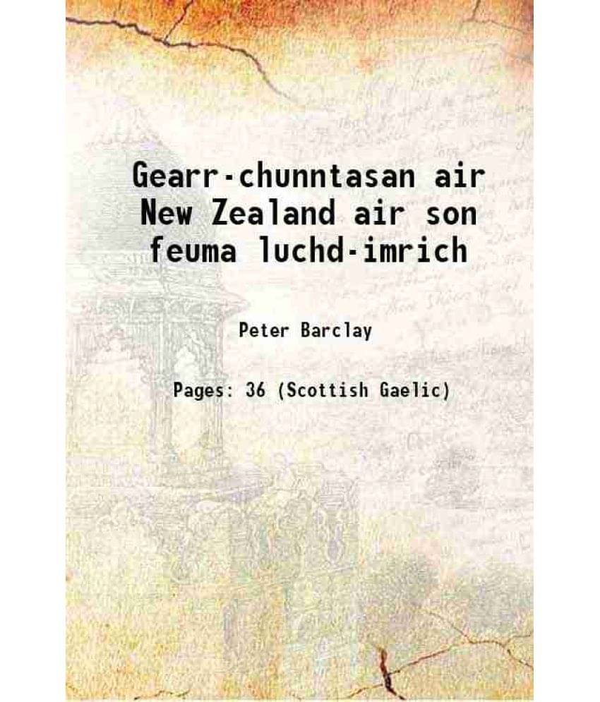     			Gearr-chunntasan air New Zealand air son feuma luchd-imrich 1872 [Hardcover]