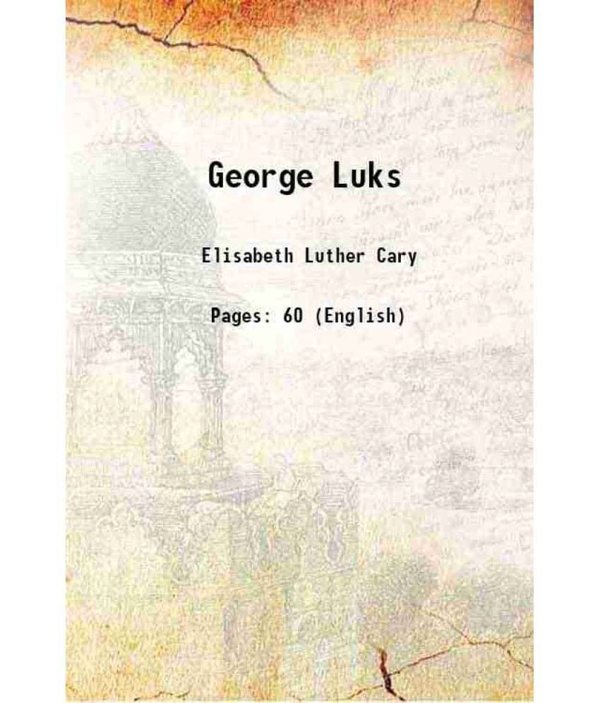     			George Luks 1931 [Hardcover]