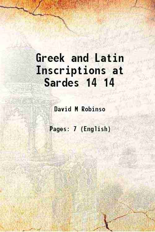     			Greek and Latin Inscriptions at Sardes Volume 14 1910 [Hardcover]