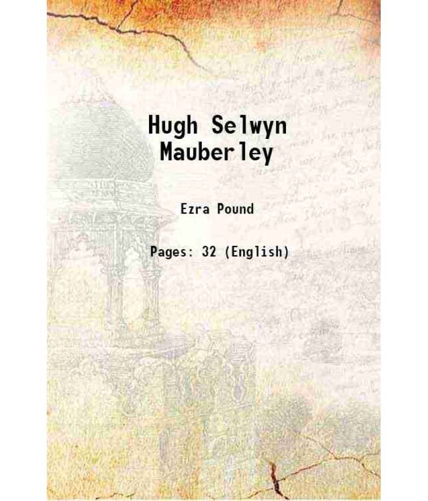    			Hugh Selwyn Mauberley 1920 [Hardcover]