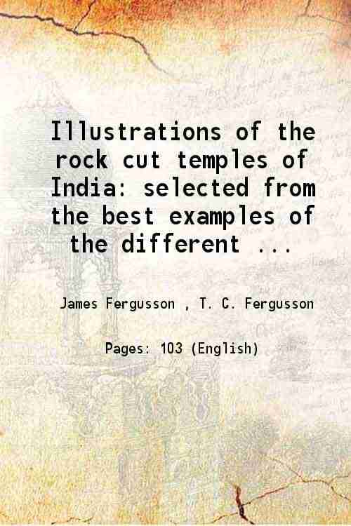     			Illustrations of the rock-cut temples of India 1845 [Hardcover]