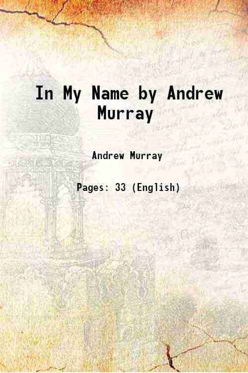     			In My Name by Andrew Murray [Hardcover]