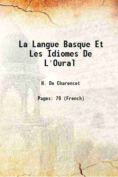     			La Langue Basque Et Les Idiomes De L'Oural 1862 [Hardcover]