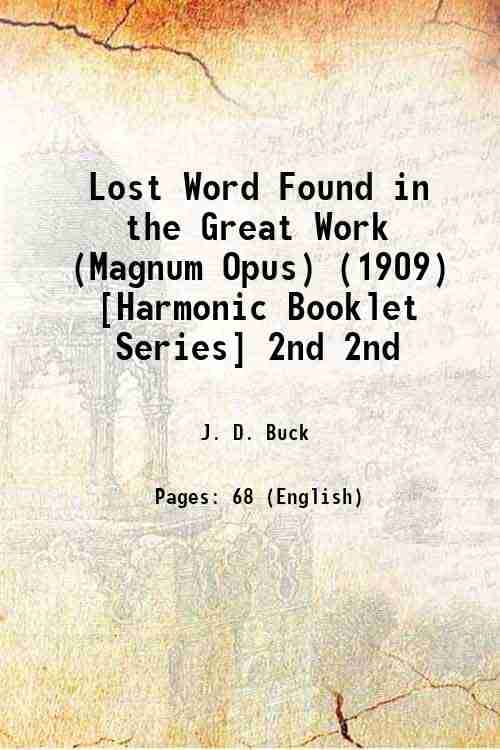     			Lost Word Found in the Great Work (Magnum Opus) (1909) [Harmonic Booklet Series] Volume 2nd 1909 [Hardcover]