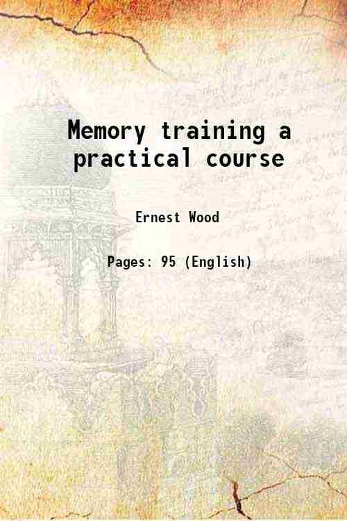     			Memory training a practical course 1920 [Hardcover]