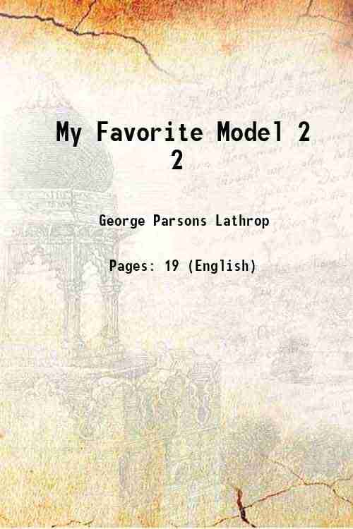     			My Favorite Model Volume 2 1894 [Hardcover]