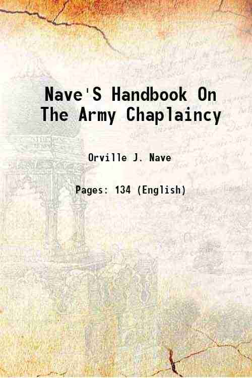     			Nave'S Handbook On The Army Chaplaincy 1917 [Hardcover]