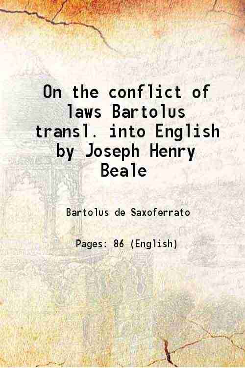     			On the conflict of laws Bartolus transl. into English by Joseph Henry Beale 1914 [Hardcover]