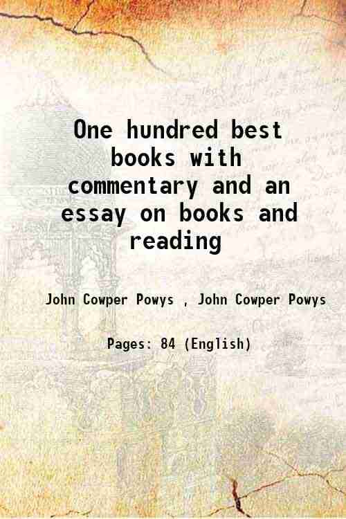     			One hundred best books with commentary and an essay on books and reading 1916 [Hardcover]